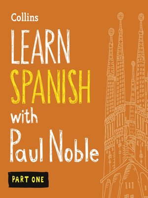 cover image of Learn Spanish with Paul Noble, Part 1